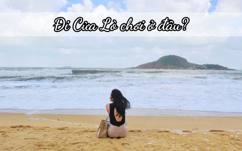 Đi Cửa Lò chơi ở đâu