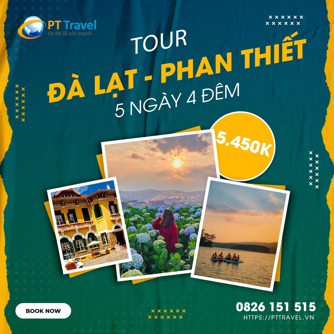 Tour Phan Thiết Đà Lạt 5 ngày 4 đêm